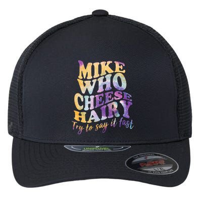 Mike who cheese hairy funny memeadultsocial media joke Flexfit Unipanel Trucker Cap