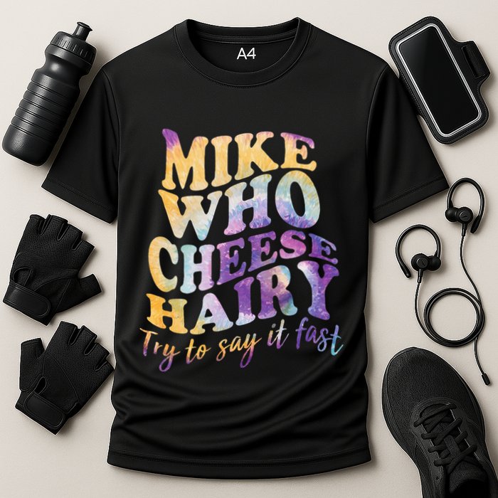 Mike who cheese hairy funny memeadultsocial media joke Performance Shirt