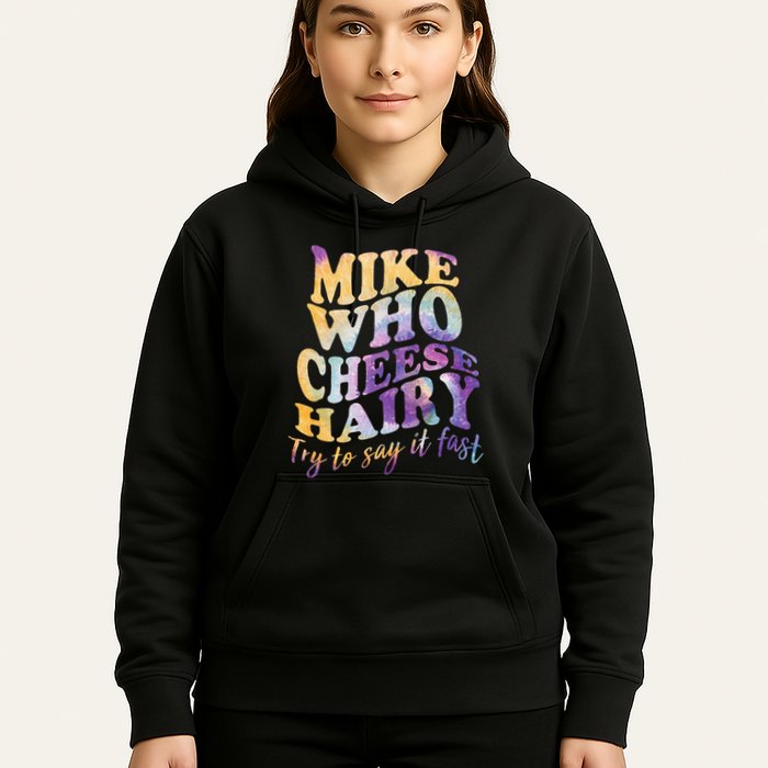 Mike who cheese hairy funny memeadultsocial media joke Hoodie