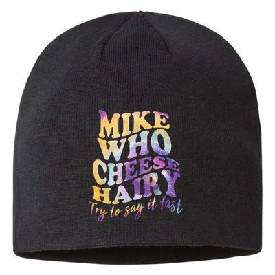 Mike who cheese hairy funny memeadultsocial media joke Sustainable Beanie