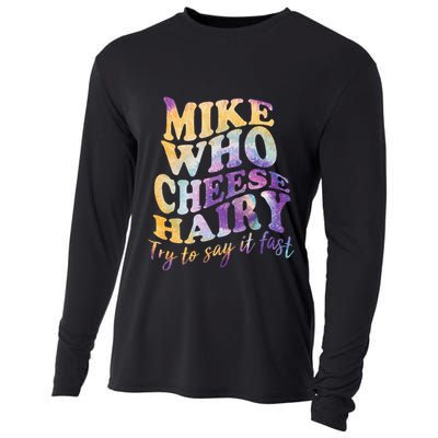 Mike who cheese hairy funny memeadultsocial media joke Cooling Performance Long Sleeve Crew