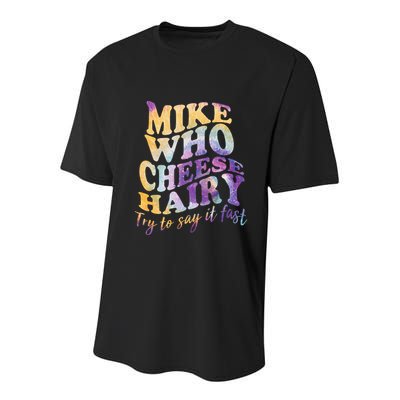 Mike who cheese hairy funny memeadultsocial media joke Youth Performance Sprint T-Shirt