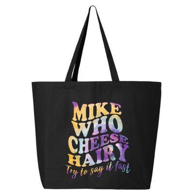 Mike who cheese hairy funny memeadultsocial media joke 25L Jumbo Tote