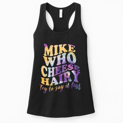Mike who cheese hairy funny memeadultsocial media joke Womens Tank Top