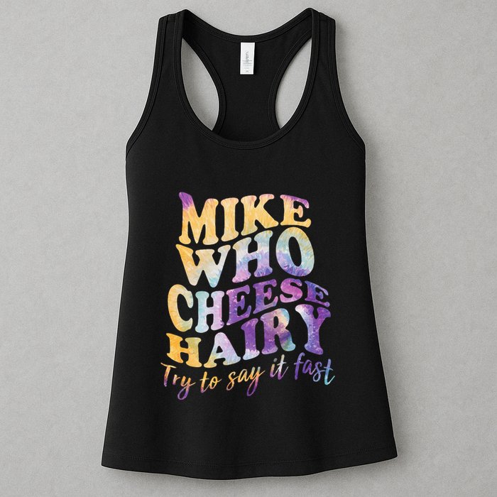 Mike who cheese hairy funny memeadultsocial media joke Womens Tank Top