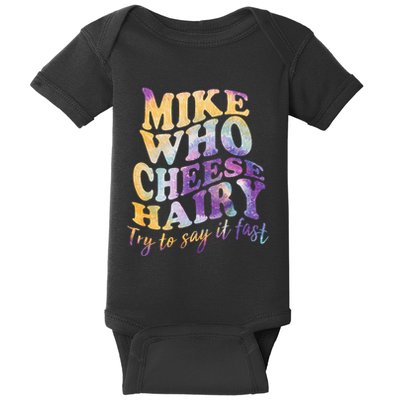 Mike who cheese hairy funny memeadultsocial media joke Baby Bodysuit