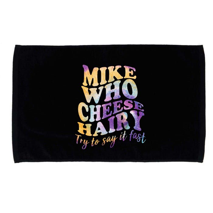 Mike who cheese hairy funny memeadultsocial media joke Microfiber Hand Towel