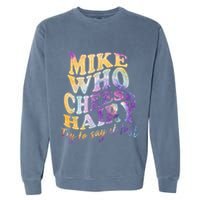 Mike who cheese hairy funny memeadultsocial media joke Garment-Dyed Sweatshirt