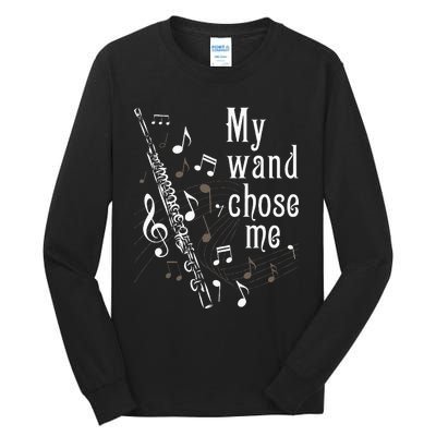 My Wand Chose Me Flute Player Flutist Marching Band Music Tall Long Sleeve T-Shirt