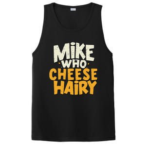 Mike Who Cheese Hairy Funny Meme Sarcastic Social Media Joke PosiCharge Competitor Tank