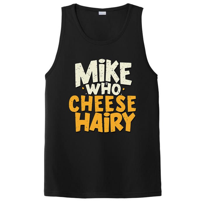 Mike Who Cheese Hairy Funny Meme Sarcastic Social Media Joke PosiCharge Competitor Tank