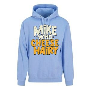 Mike Who Cheese Hairy Funny Meme Sarcastic Social Media Joke Unisex Surf Hoodie