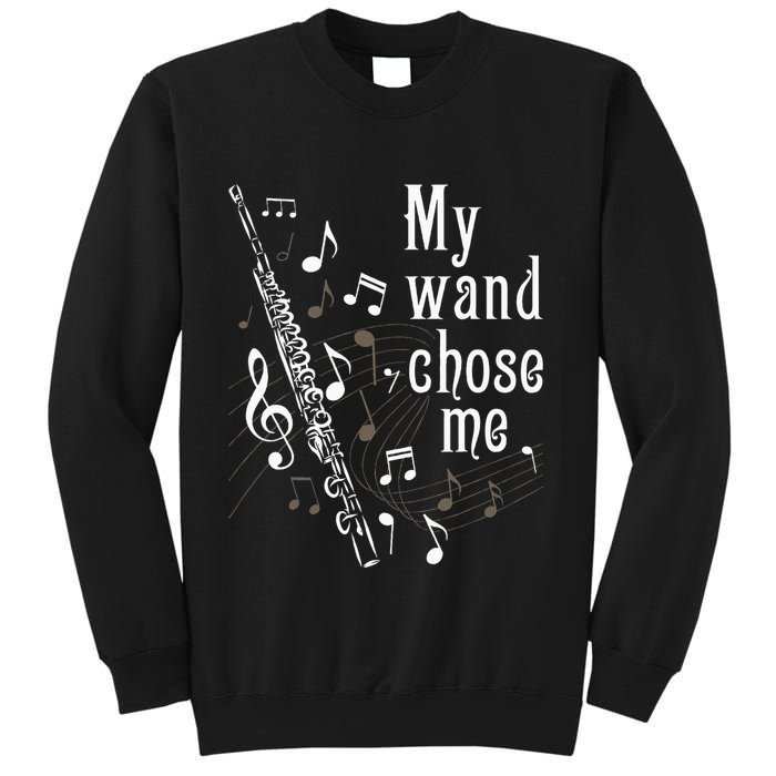 My Wand Chose Me Flute Player Flutist Marching Band Music Sweatshirt