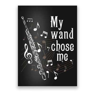 My Wand Chose Me Flute Player Flutist Marching Band Music Poster