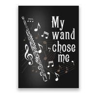 My Wand Chose Me Flute Player Flutist Marching Band Music Poster