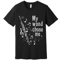 My Wand Chose Me Flute Player Flutist Marching Band Music Premium T-Shirt