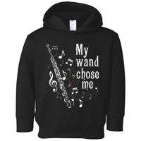 My Wand Chose Me Flute Player Flutist Marching Band Music Toddler Hoodie