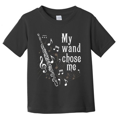 My Wand Chose Me Flute Player Flutist Marching Band Music Toddler T-Shirt
