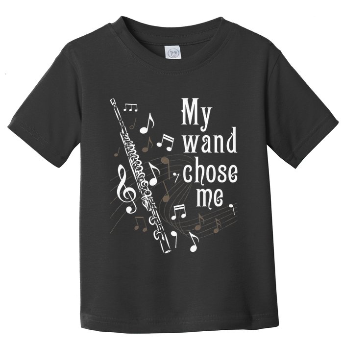My Wand Chose Me Flute Player Flutist Marching Band Music Toddler T-Shirt