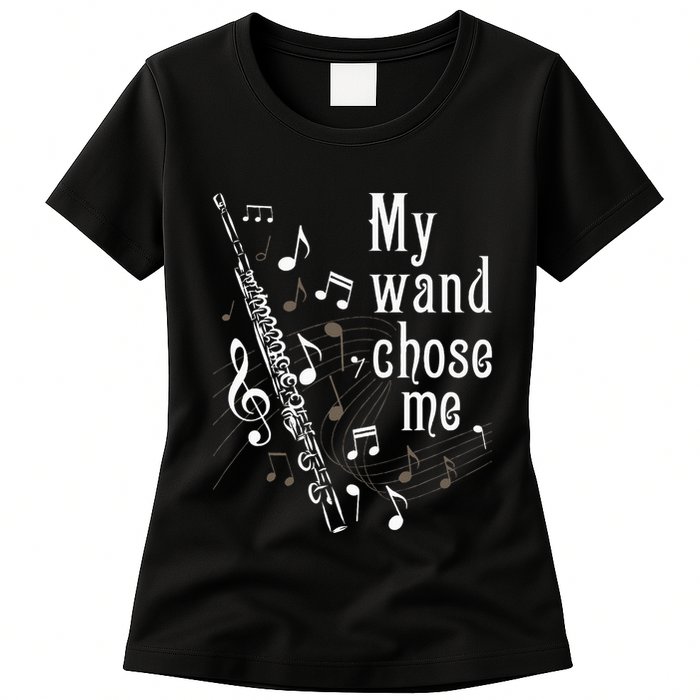 My Wand Chose Me Flute Player Flutist Marching Band Music Womens T-Shirt