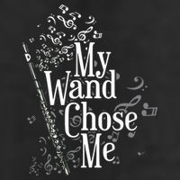 My Wand Chose Me Flutist Gifts Music Flute Cool Comfort Performance Bucket Hat