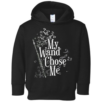 My Wand Chose Me Flutist Gifts Music Flute Toddler Hoodie