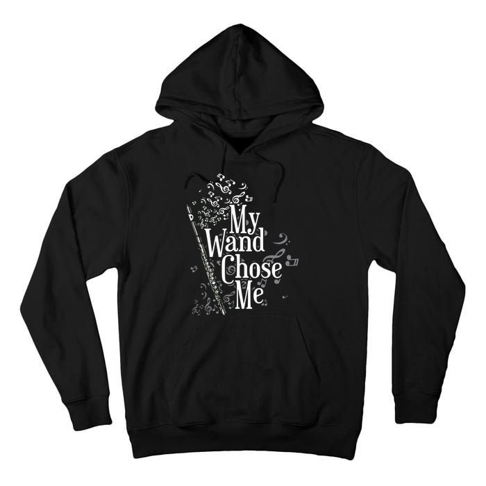 My Wand Chose Me Flutist Gifts Music Flute Tall Hoodie