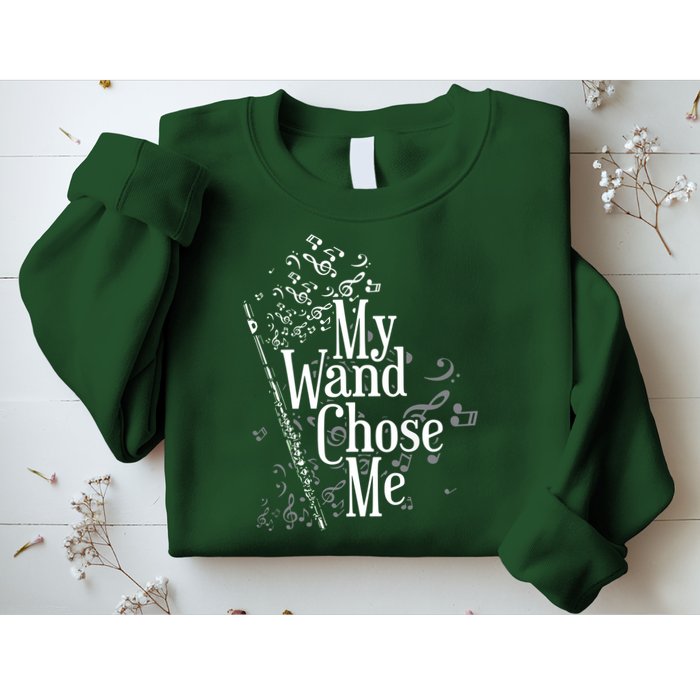 My Wand Chose Me Flutist Gifts Music Flute Sweatshirt