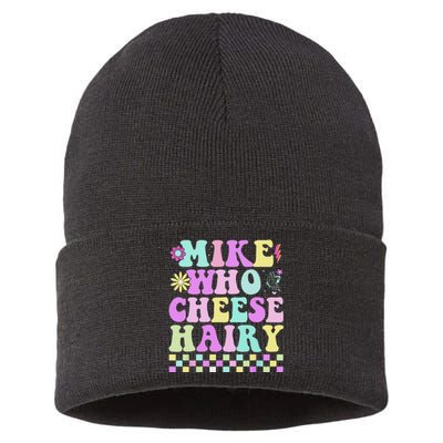 Mike Who Cheese Hairy Funny Saying For Women Groovy Sustainable Knit Beanie