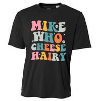 Mike Who Cheese Hairy Funny Adult Humor Cooling Performance Crew T-Shirt