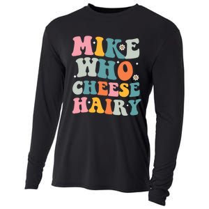 Mike Who Cheese Hairy Funny Adult Humor Cooling Performance Long Sleeve Crew