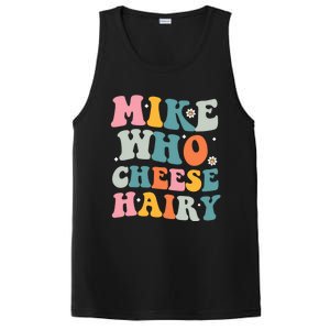 Mike Who Cheese Hairy Funny Adult Humor PosiCharge Competitor Tank