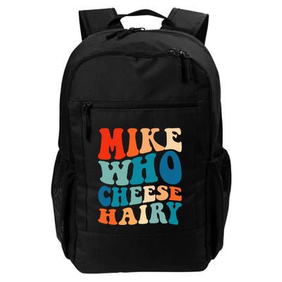 Mike Who Cheese Hairy Meme Adult Social Media Joke Funny Backpack