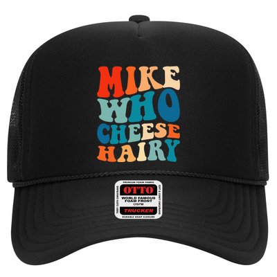 Mike Who Cheese Hairy Meme Adult Social Media Joke Funny Trucker Hat