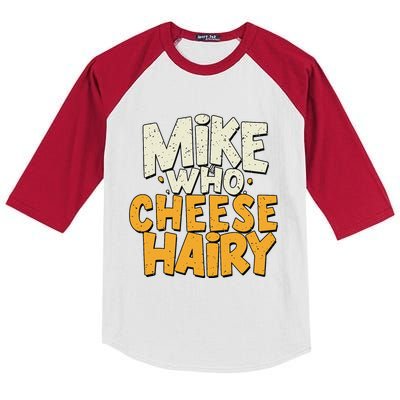 Mike Who Cheese Hairy Funny Meme Sarcastic Social Media Joke Kids Colorblock Raglan Jersey