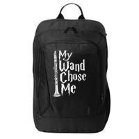 My Wand Chose Me Clarinet Player Clarinetist Music Lover City Backpack