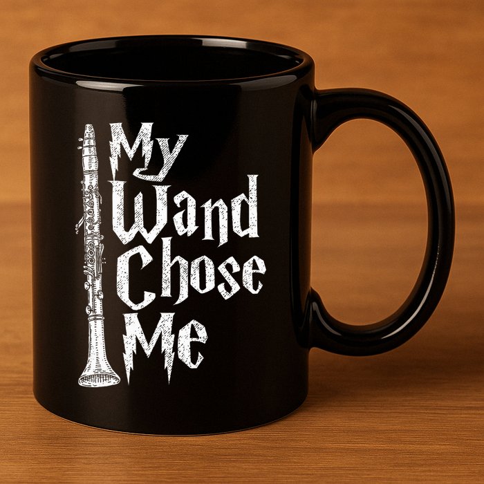 My Wand Chose Me Clarinet Player Clarinetist Music Lover 11oz C Handle Ceramic Mug