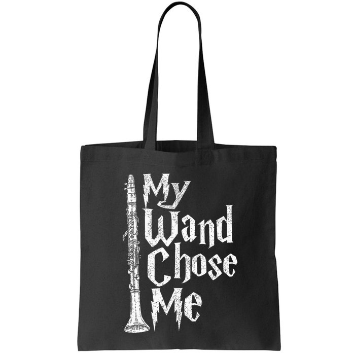 My Wand Chose Me Clarinet Player Clarinetist Music Lover Bag