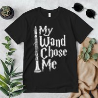 My Wand Chose Me Clarinet Player Clarinetist Music Lover Premium T-Shirt