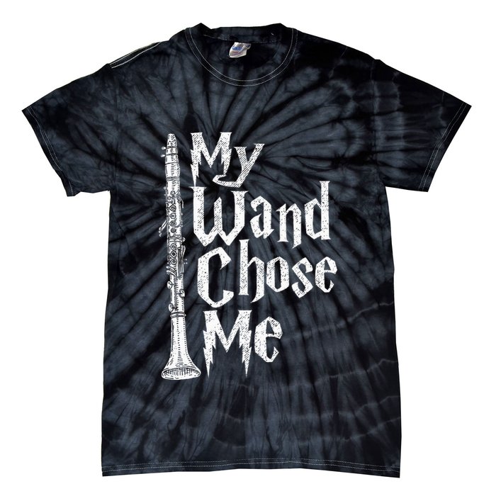 My Wand Chose Me Clarinet Player Clarinetist Music Lover Tie-Dye T-Shirt