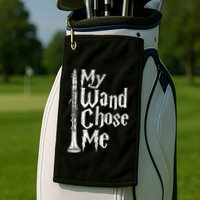 My Wand Chose Me Clarinet Player Clarinetist Music Lover Golf Towel