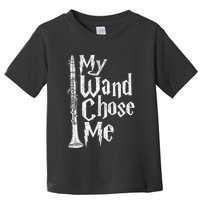 My Wand Chose Me Clarinet Player Clarinetist Music Lover Toddler T-Shirt