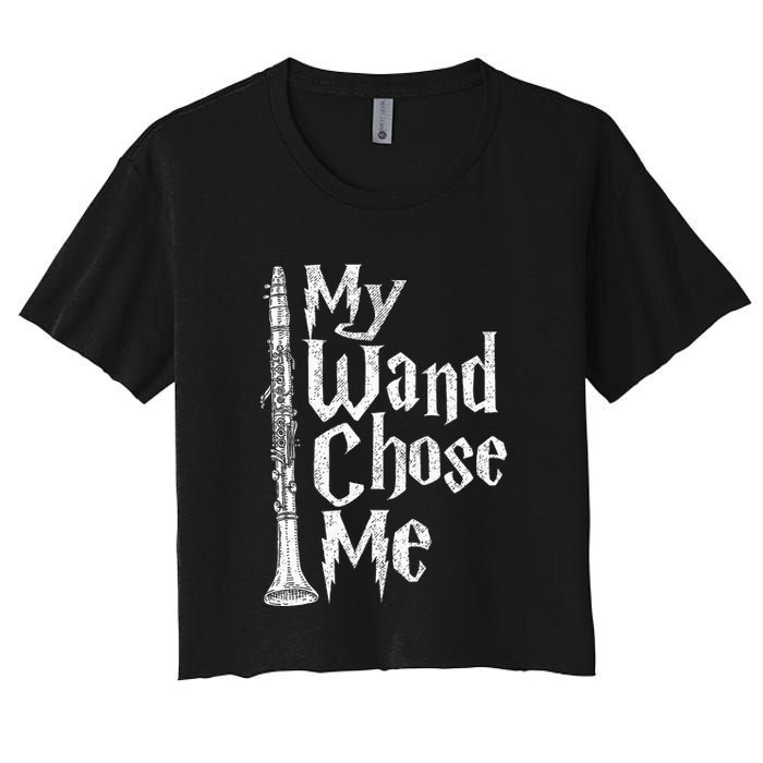 My Wand Chose Me Clarinet Player Clarinetist Music Lover Crop Top