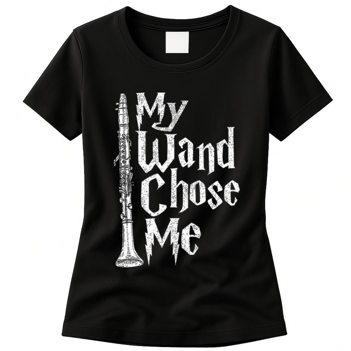 My Wand Chose Me Clarinet Player Clarinetist Music Lover Womens T-Shirt