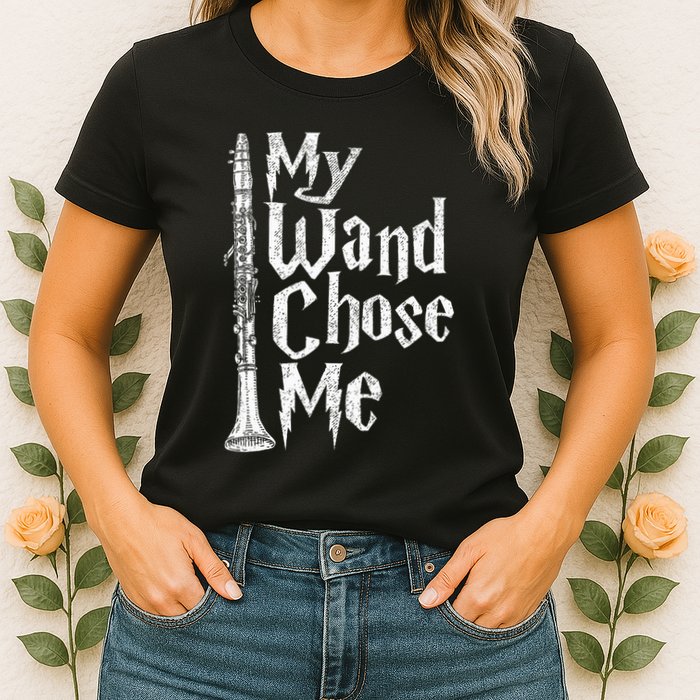 My Wand Chose Me Clarinet Player Clarinetist Music Lover Womens T-Shirt