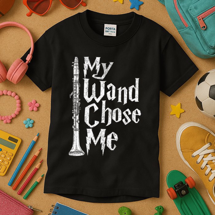 My Wand Chose Me Clarinet Player Clarinetist Music Lover Kids T-Shirt
