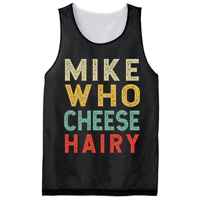Mike Who Cheese Hairy Funny Humor Embarrassing Mesh Reversible Basketball Jersey Tank