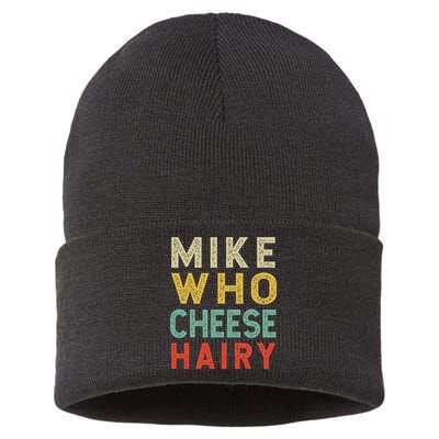Mike Who Cheese Hairy Funny Humor Embarrassing Sustainable Knit Beanie
