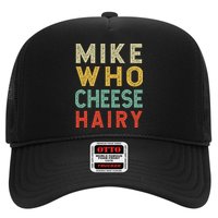 Mike Who Cheese Hairy Funny Humor Embarrassing Trucker Hat