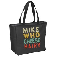 Mike Who Cheese Hairy Funny Humor Embarrassing Zip Tote Bag